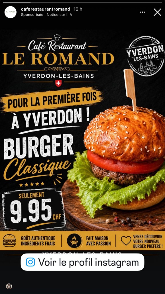 Publicité Instagram sponsorisée du Café Restaurant Le Romand à Yverdon, avec mention Notice sur l'IA.